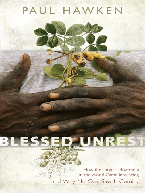 Title details for Blessed Unrest by Paul Hawken - Wait list